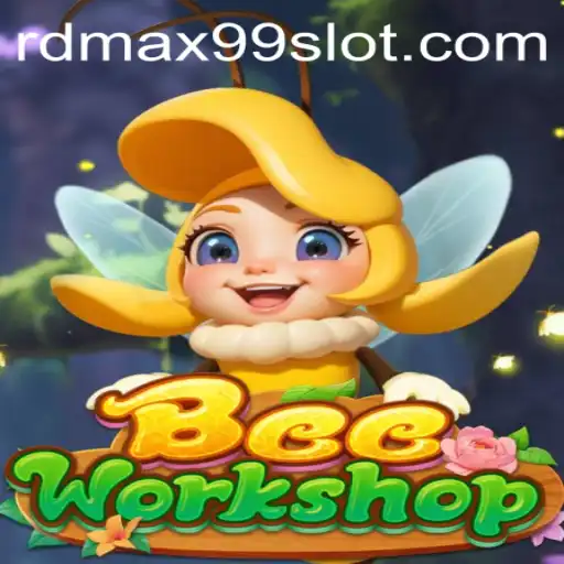Buzzing Into The World of BeeWorkshop and Its Exciting Showcase RDMAX99
