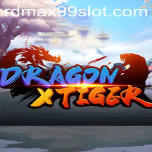 Exploring DragonXTiger: Unleashing Adventure with RDMAX99