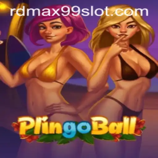Exploring the Thrilling World of Plingoball with RDMAX99