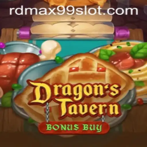 Unleashing the Mystical World of DragonsTavern: A Dive into RDMAX99 Gameplay