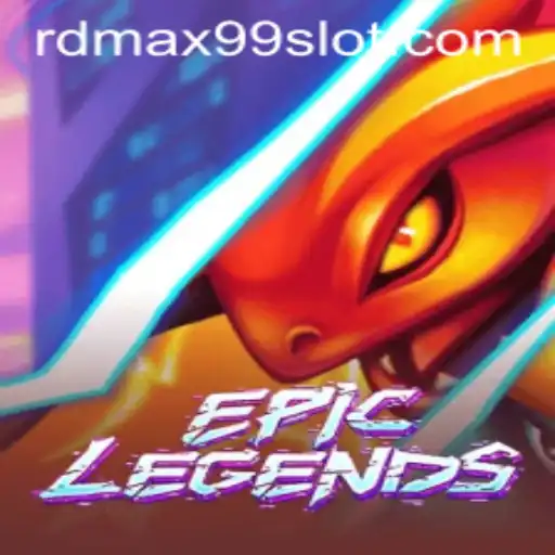 EpicLegends: The Ultimate Gaming Experience with RDMAX99