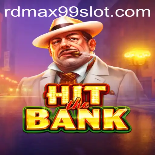 An In-Depth Look at 'HitTheBank' and the Intriguing World of 'RDMAX99'