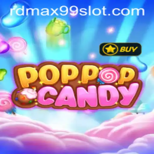 Unveiling POPPOPCANDY: The Latest Gaming Sensation with RDMAX99