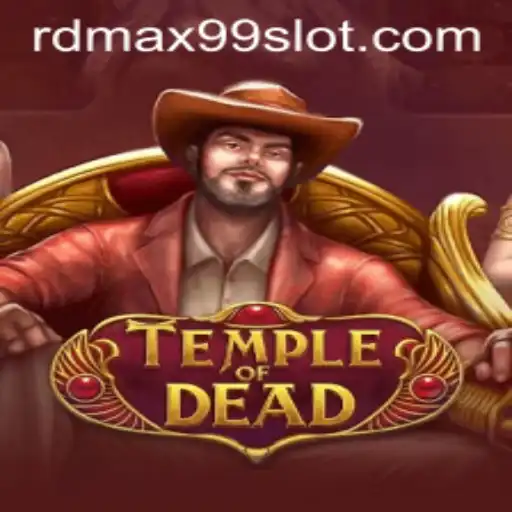 TempleofDead: Unraveling the Mystical Adventures with RDMAX99
